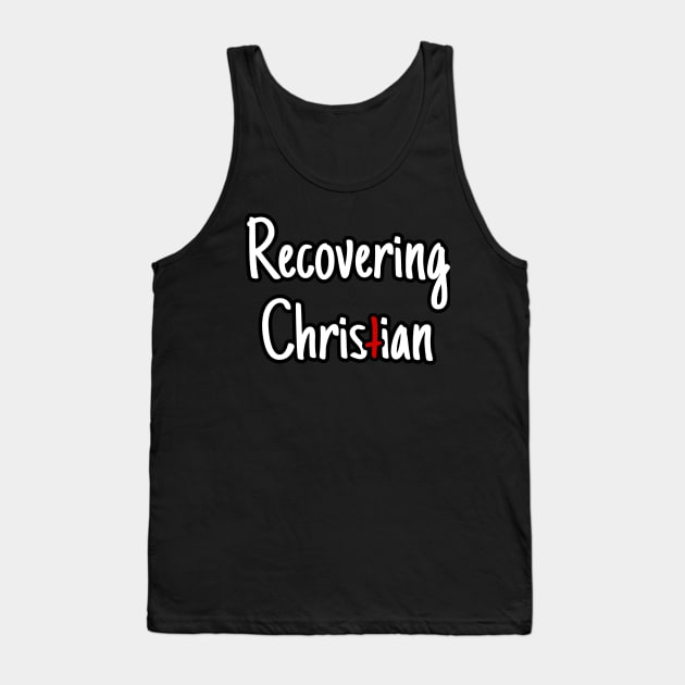 Recovering Christian Design Tank Top by Z. Blaine Designs